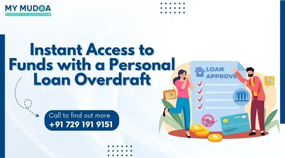 Blog post: Instant Access to Funds with a Personal Loan Overdraft