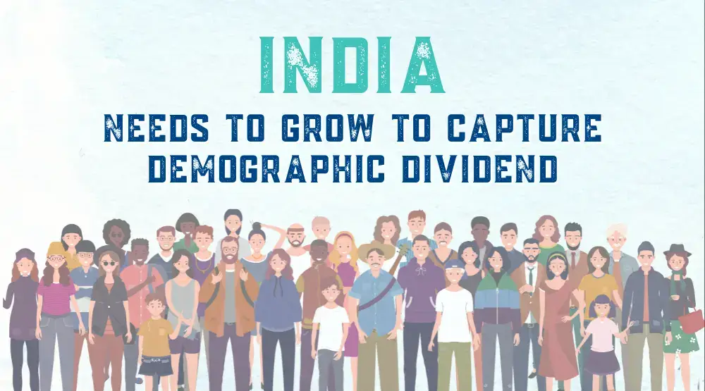 RBI - India Needs to Grow to Capture Demographic Dividend